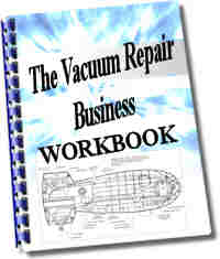 The Vacuum Repair Business Workbook The Vacuum Repair Business Workbook
